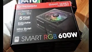 Thermaltake Smart RGB Power Supply Unboxing