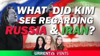 What Did Kim See Regarding Russia & Iran? | Current Events | House Of Destiny