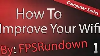 ★How To Improve Wifi Card and Router/Modem Windows 10★