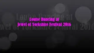 Louise Dancing at Jewel of Yorkshire Festival 2016