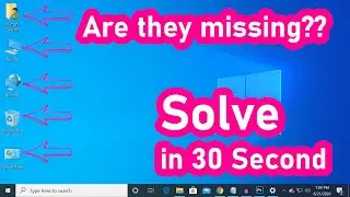 Fix Desktop Icons Missing or Disappeared or deleted : windows 10, 8, 7