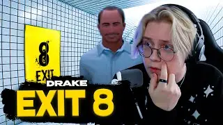 ДРЕЙК ИГРЕТ В THE EXIT 8