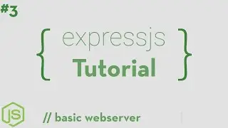 ExpressJS #3 - Simple Webserver