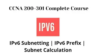 IPv6 Subnetting | IPv6 Prefix | Subnet Calculation