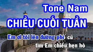 Karaoke Chiều Cuối Tuần (Thanh Tuyền) - Tone Nam