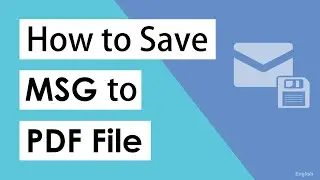 Save MSG files as PDF format | How to save MSG files to PDF | Save MSG to PDF format
