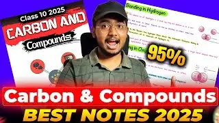 Carbon and Its Compounds Notes for Class 10 2025 Board Exam | Toppers Handwritten Notes with PDF