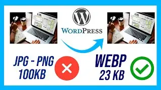 Convert Jpg - Png - Gif images to WEBP (Reduce Size - Optimize Images) in Wordpress 2022 👌