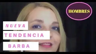 NUEVA TENDENCIA EN BARBA