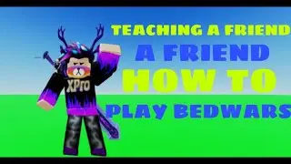 Teaching my sussy friend how to play Bedwars 🛌 | Roblox