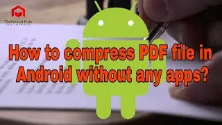 How to compress PDF file in Android without any apps....🔥🔥🔥🔥🔥🔥🔥