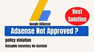 How to get your site approved for AdSense | AdSense Approved! A Official Guide for AdSense Approval