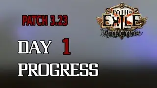 Day 1 Progress - Affliction league [PoE 3.23]