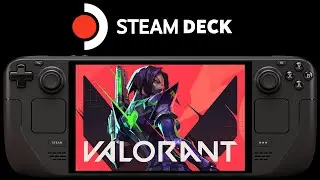 VALORANT Steam Deck | Chiaki4Deck | SteamOS 3.6