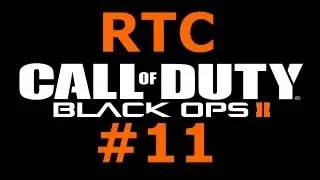 Call of Duty: Black Ops 2 - Road to Commander - Part 11