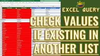 Excel Query: How to Check Values if Exists in Another Table; Match Data Using Power Query