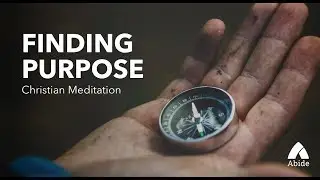 Psalm 16 9 Guided Meditation – Find Purpose in Alignment with God
