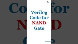 NAND Gate Verilog Design Code #verilog #nandgate #vlsi #shorts #verilogintamil #vlsiforyou #v4u