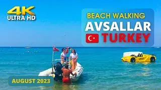 4K 🇹🇷Turkiye. Alanya/Avsallar. Walking on the beach. August 2023 
