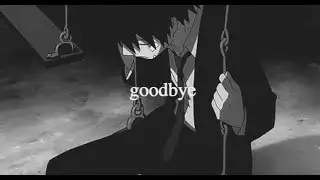 goodbye-plvtinum(slowed)