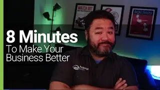 Changing Your Business In 8 Minutes