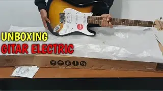 Unboxing gitar electric squier stratocaster | Rifky Nr