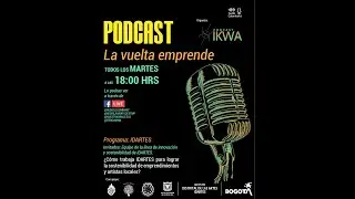 capitulo 11 IDARTES invitados equipo Línea de Sostenibilidad DEL Ecosistema Artístico