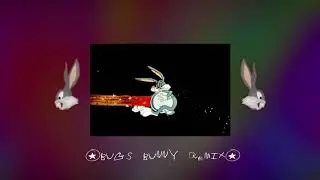 *Bugs Bunny RMX* (Prod. Napo)  [INSTRUMENTAL REMIX]