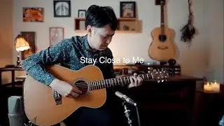Stay Close to Me - Tommy Emmanuel Cover