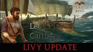 IMPERATOR ROME : CARTHAGE (LIVY UPDATE) - EP30