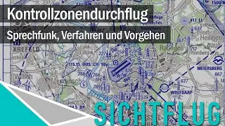 Kontrollzonendurchflug - Sprechfunk, Verfahren und Vorgehen