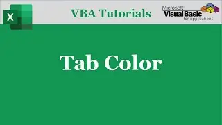 VBA To Change Tab Color of Worksheet  | Excel VBA Tutorials | Part-07