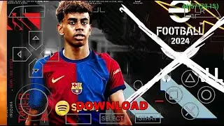 DOWNLOAD eFootball PES 2024 PPSSPP Mediafire Iso Update And New Teams New Kits 24/25 UCL Camera PS5