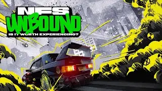 Is NFS Unbound Worth Experiencing?