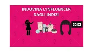 INDOVINA L'INFLUENCER - 5
