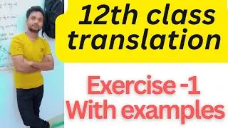 Exercise -1 of translation (12th Standard  )