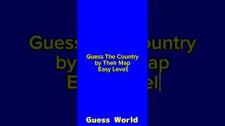 Guess The Map [Easy Level] 🗺📍 