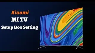 Mi TV Setup Box Setting (Hindi) || How to make Dish/Cable as default TV in Mi TV