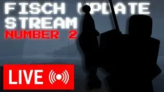 🔴 [LIVE] Roblox Fisch New update stream number 2 with my friend.