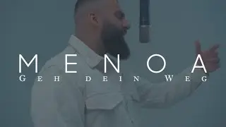 Menoa - Geh dein Weg (Offizielles Video)