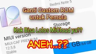 Flash ROM: Dari Rom Dynamic a14 ke MIUI a10 Redmi Note 5 Pro