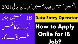 how to apply online intelligence bureau ib jobs 2021 - how to fill online application form