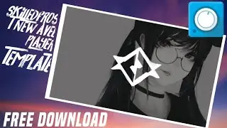 SkilledFROST New Avee Player Template [FREE DOWNLAOD]🤩🤩