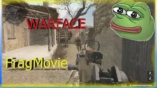 WARFACE | Fragmovie #2