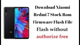 Redmi 7 flashing format frp without authorize login any mi account
