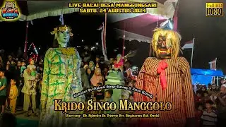 Dawangan Krido Singo Manggolo Live Balai desa Manggungsari 24/8/2024