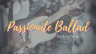 Deep Passionate Guitar Backing Track in D | JIBT #027