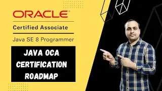 OCA - Java SE 8 Programmer Certification RoadMap - 100% Pass With this Strategy