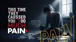 This time they caused you too much pain - FacelessEvil (Powerful)