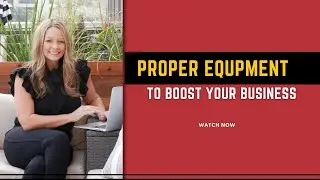 Proper Equipment To Boost Your Business